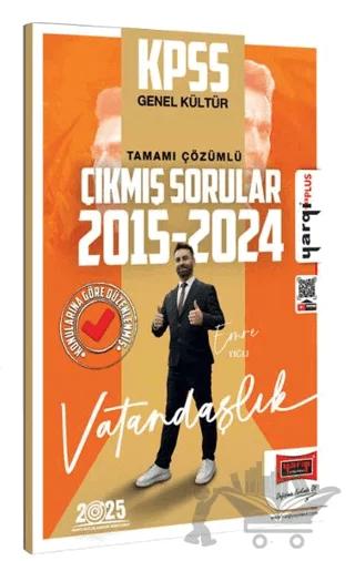 2025 KPSS Genel Kültür 2015-2024 Vatandaşlık Konularına Göre Düzenlenmiş Tamamı Çözümlü Çıkmış Sorular