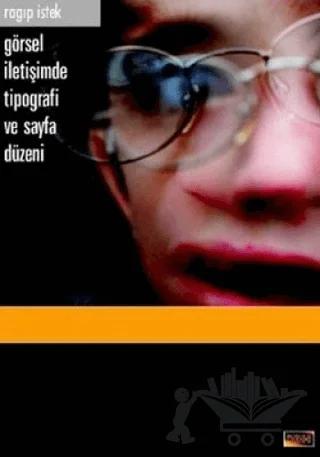 Görsel İletişimde Sayfa Düzeni ve Tipografi