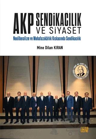 AKP Sendikacılık ve Siyaset