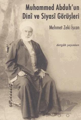 Muhammed Abduh’un Dini ve Siyasi Görüşleri
