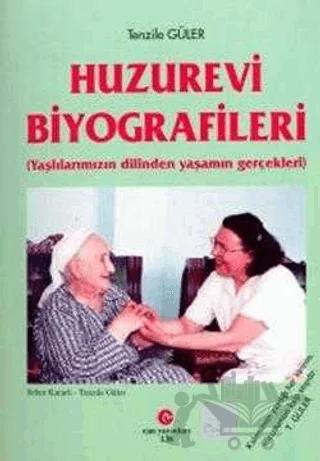 Huzurevi Biyografileri