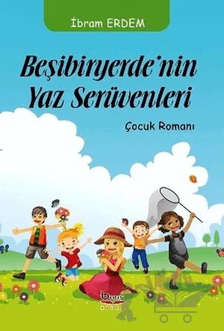 Beşibiryerde'nin Yaz Serüvenleri