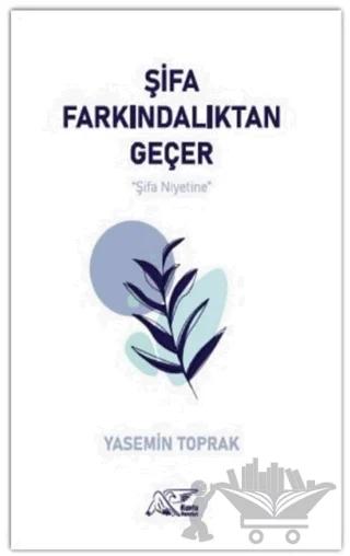 Şifa Farkındalıktan Geçer