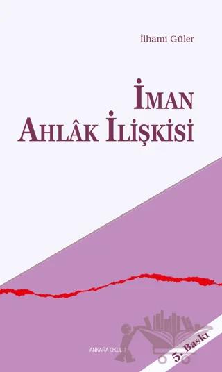 İman Ahlak İlişkisi