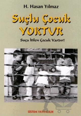 Suçlu Çocuk Yoktur