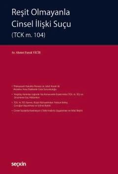Reşit Olmayanla Cinsel İlişki Suçu (TCK m. 104)