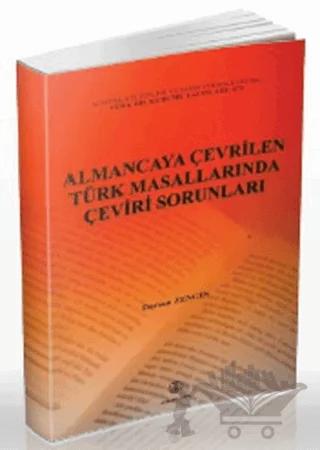 Almancaya Çevrilen Türk Masallarında Çeviri Sorunları
