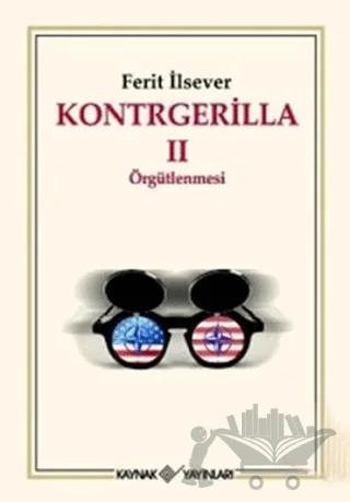 Kontrgerilla 2 Örgütlenmesi