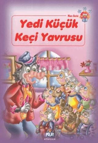 Mars Serisi - Yedi Küçük Keçi Yavrusu