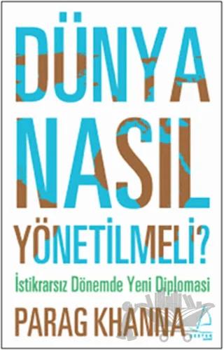 Dünya Nasıl Yönetilmeli