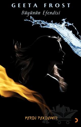 Geeta Frost – Büyünün Efendisi