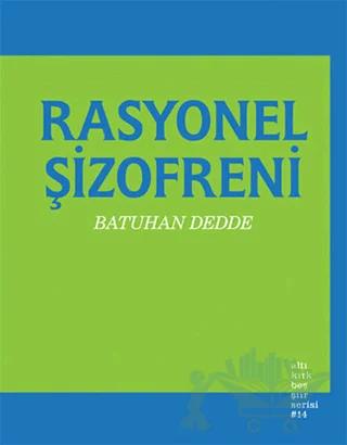 Rasyonel Şizofreni