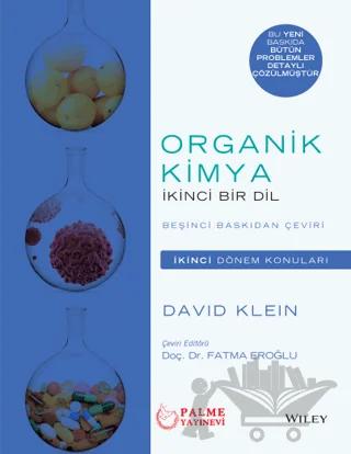 Organik Kimya İkinci Bir Dil ( İkinci Dönem Konuları )