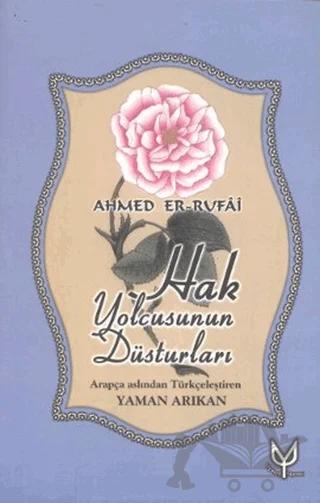 Hak Yolcusunun Düsturları