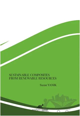 Sustainable Composites From Renewable Resources