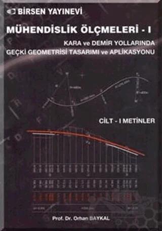Mühendislik Ölçmeleri - 1 Cilt 1: Metinler