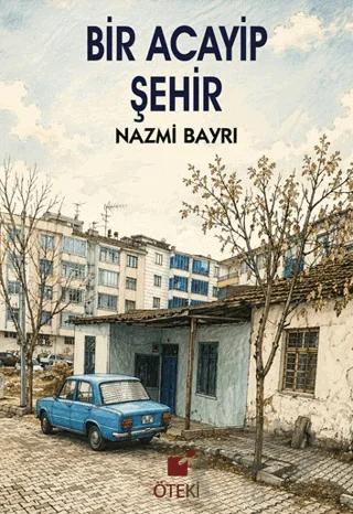 Bir Acayip Şehir