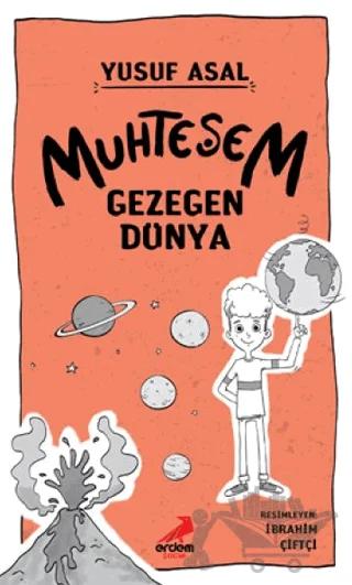 Muhteşem Gezegen Dünya
