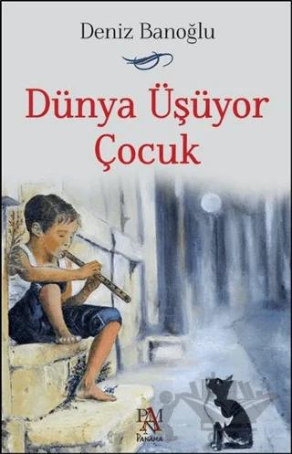 Dünya Üşüyor Çocuk