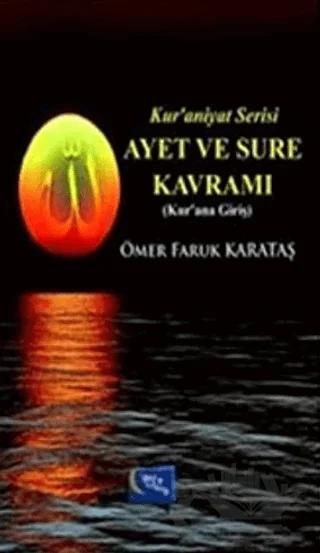 Ayet ve Sure Kavramı (Kur'ana Giriş)