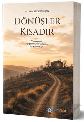 Dönüşler Kısadır