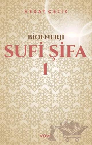 Bioenerji - Sufi Şifa - 1