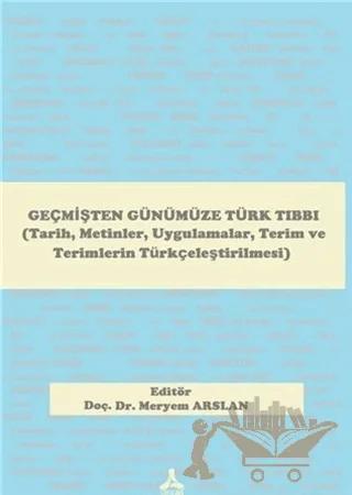 Geçmişten Günümüze Türk Tıbbı