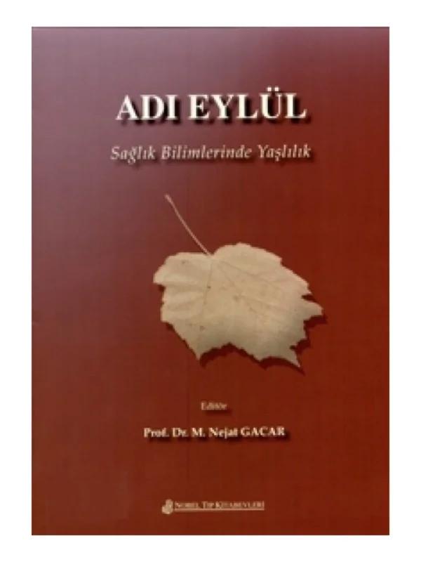 Adı Eylül - Sağlık Bilimlerinde Yaşlılık