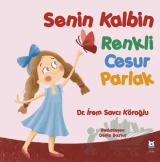 Senin Kalbin Renkli Cesur Parlak