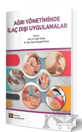 Ağrı Yönetiminde İlaç Dışı Uygulamalar
