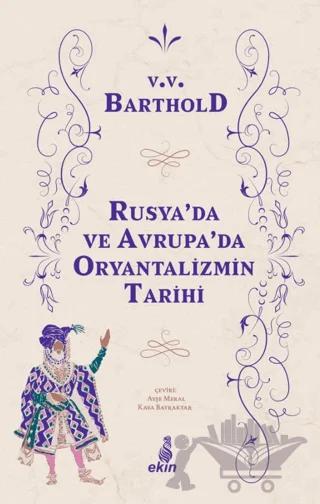 Rusya'da ve Avrupa'da Oryantalizmin Tarihi