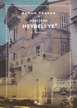 Halki’den Heybeli’ye