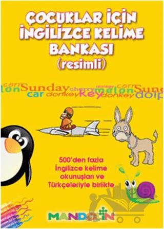 Çocuklar İçin İngilizce Kelime Bankası (Resimli)