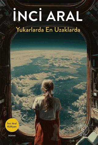 Yukarlarda En Uzaklarda