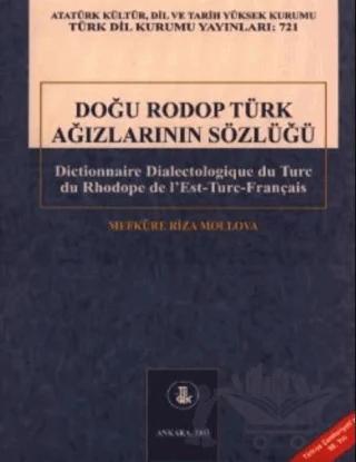 Doğu Rodop Türk Ağızlarının Sözlüğü