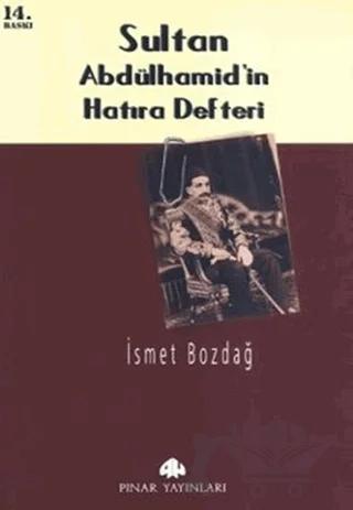 Sultan Abdülhamid’in Hatıra Defteri