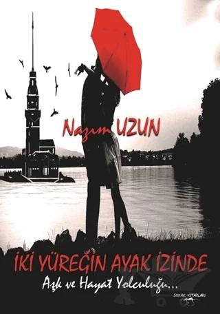 İki Yüreğin Ayak İzinde