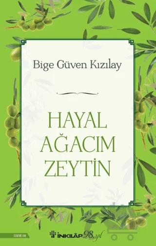 Hayal Ağacım Zeytin