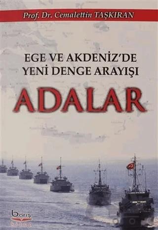 Ege Akdeniz'de Yeni Denge Arayışı Adalar