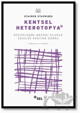 Kentsel Heterotopya