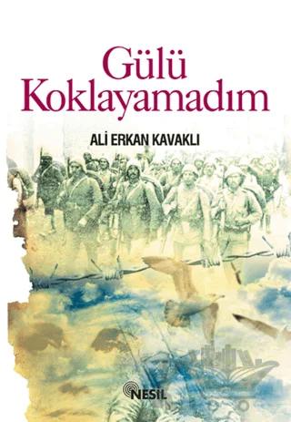Gülü Koklayamadım