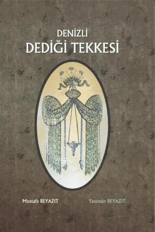 Denizli Dediği Tekkesi