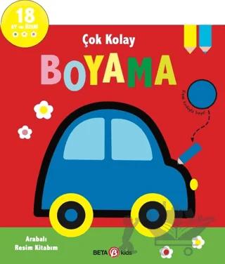 Çok Kolay Boyama - Arabalı Resim Kitabım