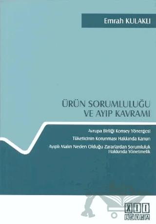 Ürün Sorumluluğu ve Ayıp Kavramı – Emrah Kulaklı – On İki Levha Yayınları kitap kapağı