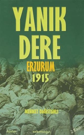 Yanık Dere Erzurum 1915