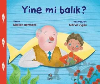 Yine Mi Balık?