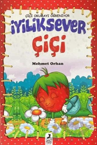 Çiçi Okumayı Öğreniyor - İyiliksever Çiçi