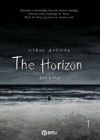 The Horizon - Ufkun Ardında 1