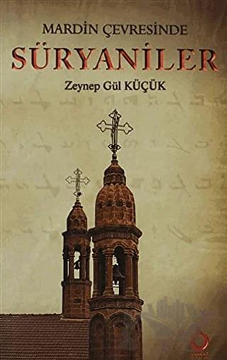 Mardin Çevresinde Süryaniler