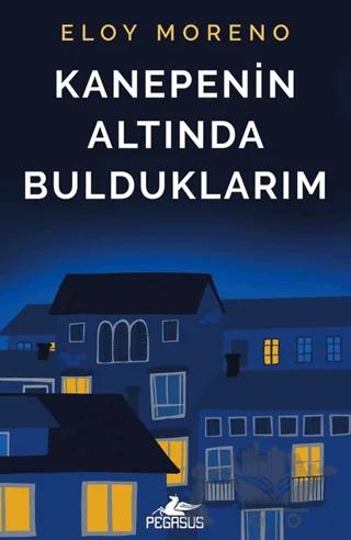 Kanepenin Altında Bulduklarım
